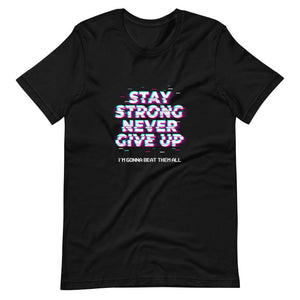 Gaming Shirt - Stay Strong Never Give Up I'm Gonna Beat Them All - Cyberpunk Glitch - Black - Dubsnatch