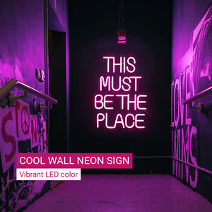 Glowing Right Place Neon Sign LED Light Vibrant Color