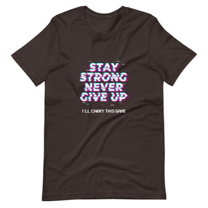 Gaming Shirt - Stay Strong Never Give Up I'll Carry This Game - Cyberpunk Glitch Style - Brown - Dubsnatch