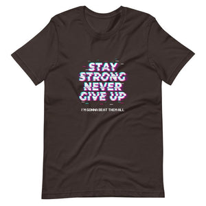 Gaming Shirt - Stay Strong Never Give Up I'm Gonna Beat Them All - Cyberpunk Glitch - Brown - Dubsnatch