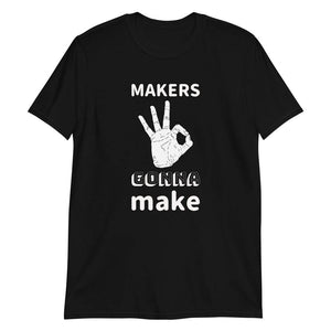 Nerd Shirt - Makers Gonna Make - OK Hand - Black - Dubsnatch