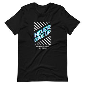 Retro Gaming T-Shirt - Never Give Up You can Always Try Again - Pixelated - Black - Dubsnatch