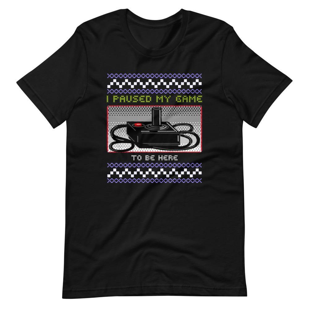 Ugly Christmas Shirt - I Paused My Game To Be Here - Joystick - Black - Dubsnatch