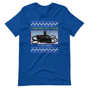 Ugly Christmas Shirt - I Paused My Game To Be Here - Joystick - True Royal - Dubsnatch