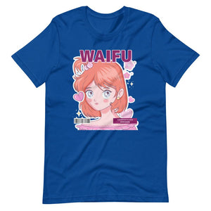 Waifu T-Shirt - Waifu Personality Type - Deredere - Alternative - True Royal - Dubsnatch