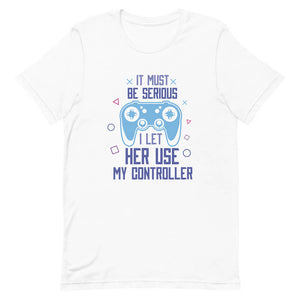White Funny Serious Gamer Revelation Quote Shirt Game Controller